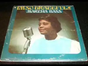 Martha Bass - I